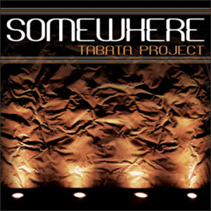 MPP023 | TABATA PROJECT – Somewhere