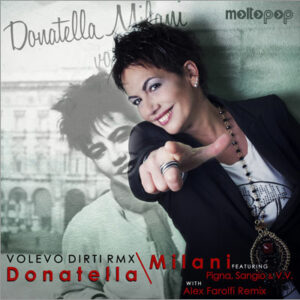 MPP031 | DONATELLA MILANI ft. Pigna, Sangio & V.V. – Volevo Dirti Remix