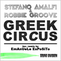 SD0218 | STEFANO AMALFI & ROBBIE GROOVE – Greek Circus