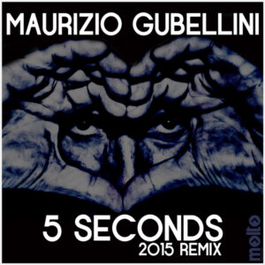 MOL185 | MAURIZIO GUBELLINI – 5 Seconds