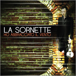 MPP049 | LA SORNETTE – Ho abbracciato il vento