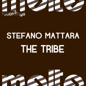 MOL189 | STEFANO MATTARA – The Tribe