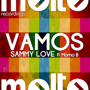 MOL190 | SAMMY LOVE ft. MOMO B – Vamos