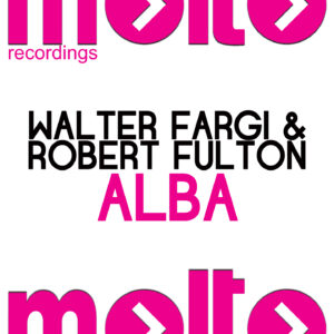 MOL192 | WALTER FARGI & ROBERT FULTON – Alba
