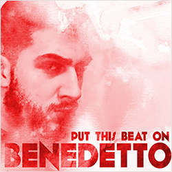 MPP063 | BENEDETTO – PUT THIS BEAT ON