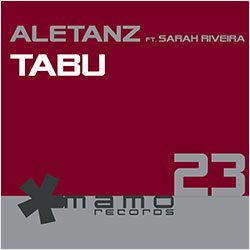 MAM023 | ALETANZ Feat. Sarah Riveira – TABU