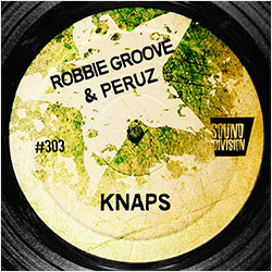 SD0303 | ROBBIE GROOVE & PERUZ – Knaps