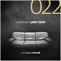 CAS022 | LOVEDEEJAY – James’ Drum