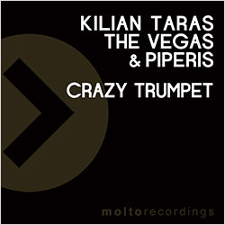 MOL222 | KILIAN TARAS, THE VEGAS & PIPERIS – Crazy Trumpet