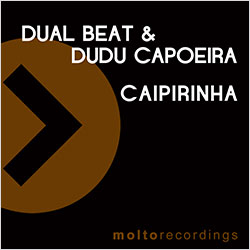 MOL224 | DUAL BEAT & DUDU CAPOEIRA – Caipirinha