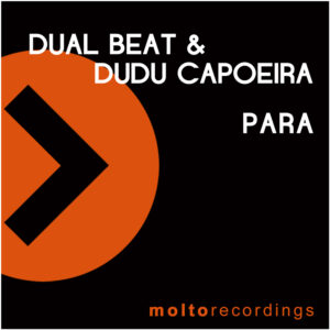 MOL235 | DUAL BEAT & DUDU CAPOEIRA – Para