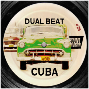 SD0309 | DUAL BEAT – Cuba