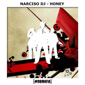 DBM004 | NARCISO DJ – Honey