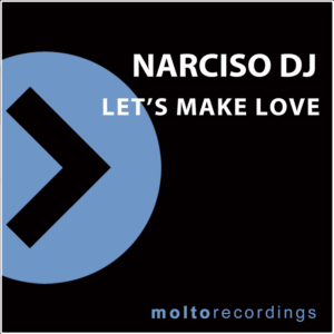 MOL244 | Narciso DJ – Let’s Make Love