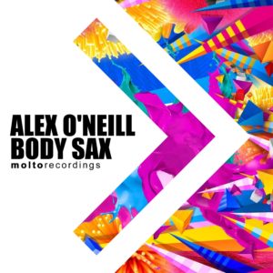 MOL248 | Alex O’Neill – Body Sax