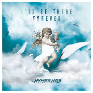 MOL253 | Hymerhos – I’ll Be There Forever
