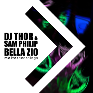 MOL254 | Dj Thor & Sam Philip – Bella Zio