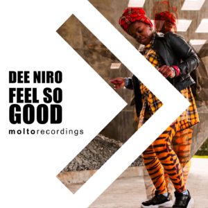 MOL259 | Dee Niro – Feel So Good