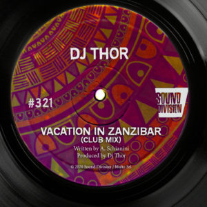 SD0321 | D.J. Thor – Vacation In Zanzibar