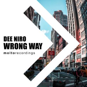 MOL262 | Dee Niro – Wrong Way