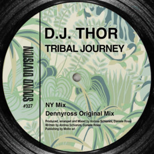 SD0327 | D.J. Thor – Tribal Journey