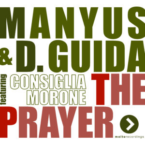 MOL275 | Manyus & D. Guida ft. Consiglia Morone – The Prayer