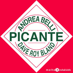 MOL280 | Andrea Belli & Dave Roy Bland – Picante