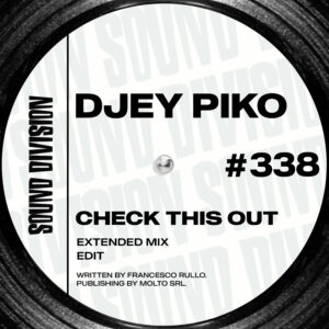 SD0338 | Djey Piko – Check This Out