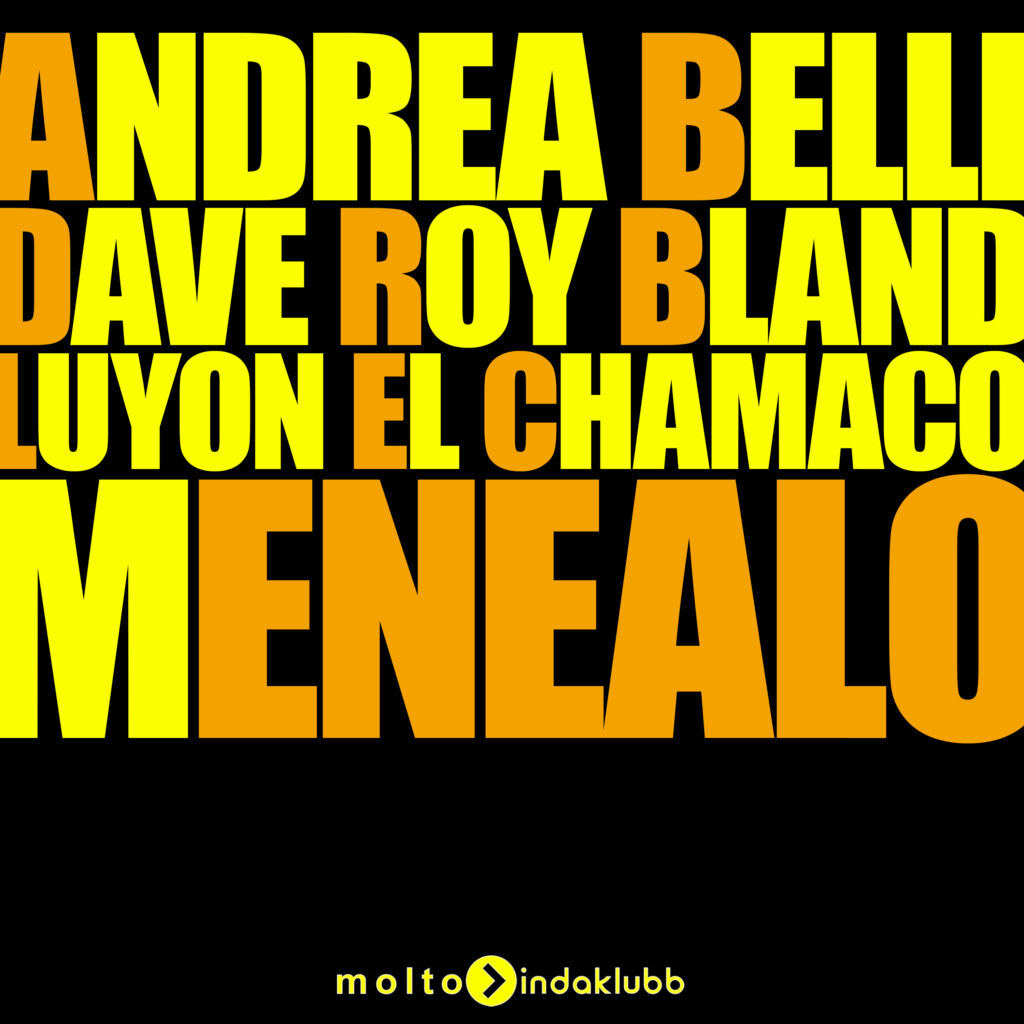 MOL287 | Andrea Belli, Dave Roy Bland, Luyon – Menealo