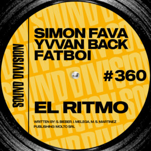 SD0360 | Simon Fava, Yvvan Back, Fatboi – El Ritmo