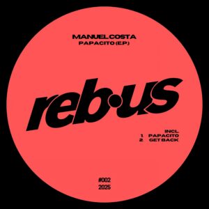 RBS002 | Manuel Costa – Papacito EP