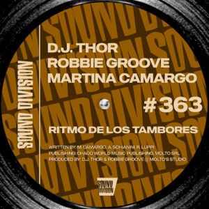 SD0363 | D.J. Thor, Robbie Groove, Martina Camargo – Ritmo De Los Tambores