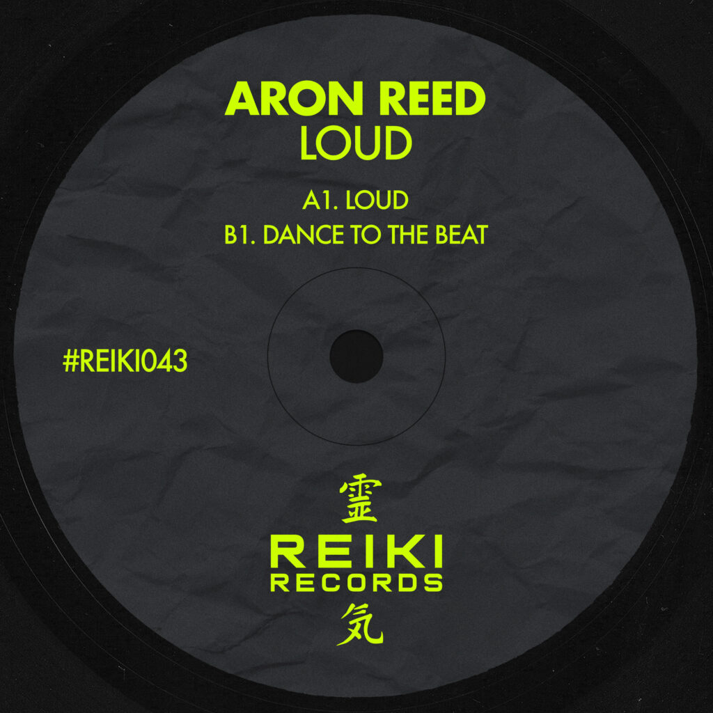 REIKI043 | Aaron Reed – Loud