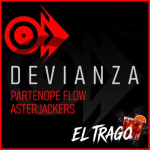 DVZ017 | Partenope Flow, Asterjackers – El Trago