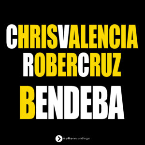 MOL332 | Chris Valencia, Rober Cruz – Bendeba