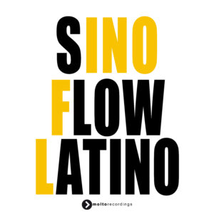 MOL334 | SINO – Flow Latino